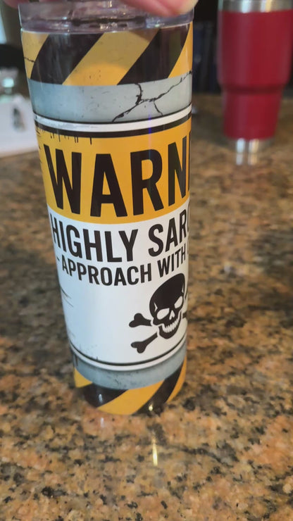 Warning Tumbler-20oz